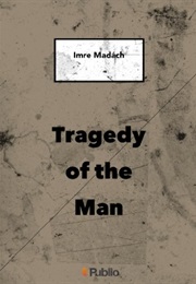 Tragedy of Man (Imre Madach)