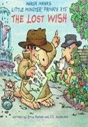 Little Monster Private Eye the Lost Wish (Mercer Mayer)