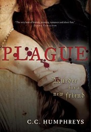 Plague (C.C. Humphreys)