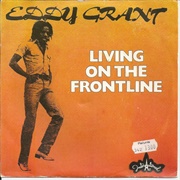 Living on the Front Line - Eddy Grant