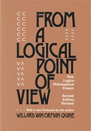 From a Logical Point of View (W. V. O. Quine)