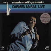 Carmen Mcrae - Ronnie Scott's Presents Carmen Mcrae Live