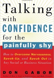 Talking With Confidence for the Painfully Shy (Don Gabor)