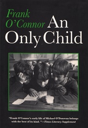 An Only Child (Frank O&#39;Connor)