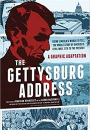 The Gettysburg Address: A Graphic Adaptation (Jonathan Hennessey)