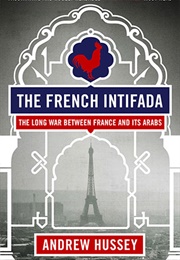 The French Intifada (And­Rew Hussey)