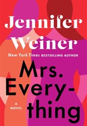 Mrs. Everything (Jennifer Weiner)