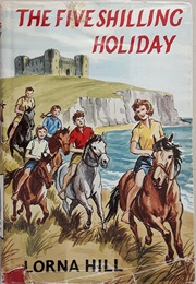 The Five Shilling Holiday (Lorna Hill)