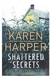 Shattered Secrets (Karen Harper)