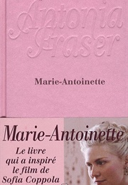 Marie Antoinette (Antonia Fraser)
