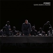 Stormzy - Gang Signs & Prayer