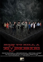 How to Kill a Zombie (2014)