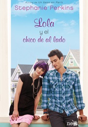 Lola Y El Chico De Al Lado (Stephanie Perkins)