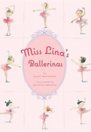 Miss Lina's Ballerinas (Grace MacCarone)