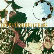 "Until She Comes" - The Psychedelic Furs