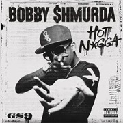 Bobby Shmurda - Hot N*Gga