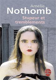 Stupeur Et Tremblements D&#39;Amélie Nothomb