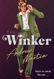 The Winker (Andrew Martin)