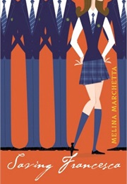 Saving Franchesca (Melina Marchetta)