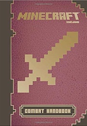 Minecraft: The Official Combat Handbook (.)