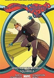 The Unbeatable Squirrel Girl, Vol. 6: Who Run the World? Squirrels (Ryan North)
