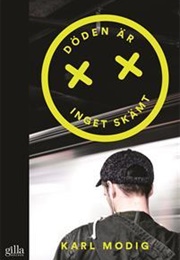 Döden Är Inget Skämt (Karl Modig)
