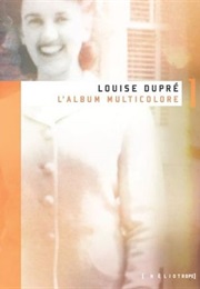 L'album Multicolore (Louise Dupré)