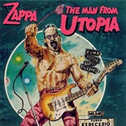 Zappa - The Man From Utopia