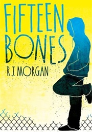 Fifteen Bones (R.J. Morgan)