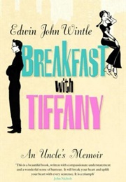 Breakfast With Tiffany (Edwin J. Wintle)