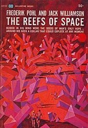 The Reefs of Space (Frederik Pohl and Jack Williamson)