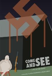 Come and See (1985, Elem Klimov)