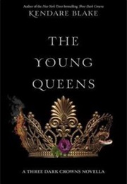 The Young Queens (Kendare Blake)