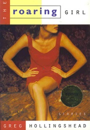 The Roaring Girl (Greg Hollinghead)