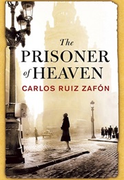 The Prisoner of Heaven (Carlos Ruiz Zafon)