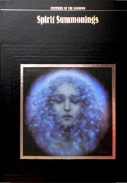 Mysteries of the Unknown: Spirit Summonings (Time Life)