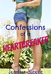 Confessions of a Heartbreaker (Jennifer Sucevic)