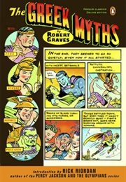 The Greek Myths (Robert Graves)