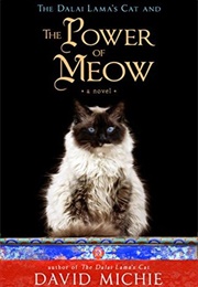 The Dalai Lama's Cat and the Power of Meow (David Michie)