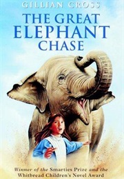 The Great Elephant Chase (Gillian Cross)
