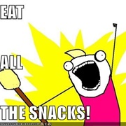 Eat All the Snacks