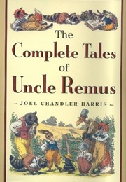 Uncle Remus Stories (Joel Chandler Harris)
