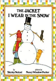 The Jacket I Wear in the Snow (Shirley Neitzel)
