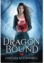 Dragonbound (Chelsea M Campbell)