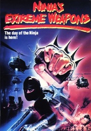 Ninja's Extreme Weapons (1987)