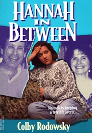 Hannah in Between (Colby Rodowsky)