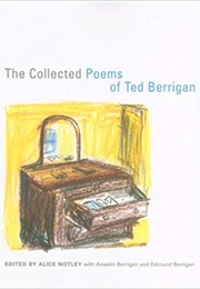 The Collected Poems of Ted Berrigan (Ted Berrigan)