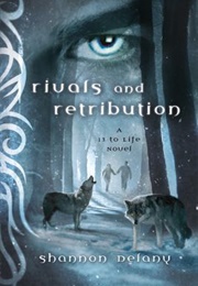 Rivals and Retribution (Shannon Delany)