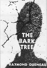 The Bark Tree (Raymond Queneau)