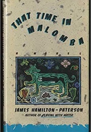That Time in Malomba (James Hamilton-Paterson)